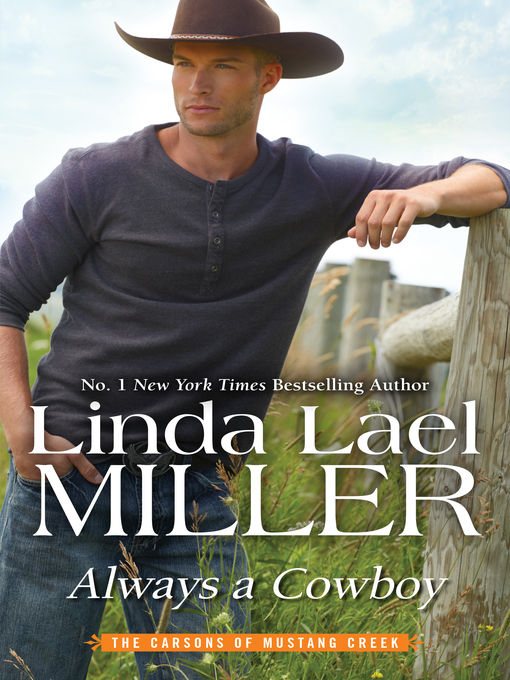 Title details for Always a Cowboy by Linda Lael Miller - Wait list
